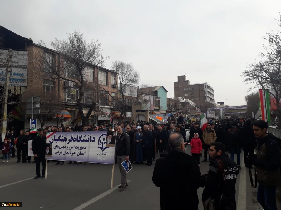 شرکت گسترده مسئولین، اساتید و کارکنان دانشگاه فرهنگیان استان آذربایجان شرقی در راهپیمایی 22 بهمن سال 97 13